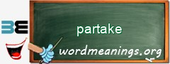 WordMeaning blackboard for partake